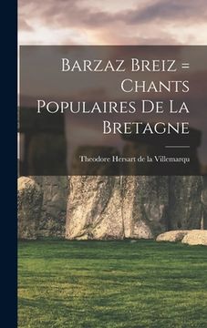 portada Barzaz Breiz = Chants populaires de la Bretagne (in French)