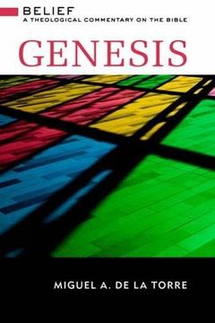 portada Genesis: Belief: A Theological Commentary on the Bible (en Inglés)