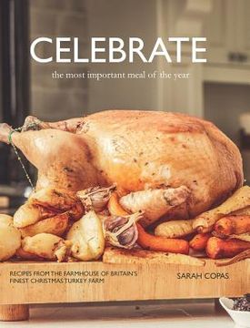 portada Celebrate: The Most Important Meal of the Year (en Inglés)