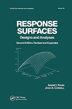portada Response Surfaces: Designs and Analyses: Second Edition (Statistics: A Series of Textbooks and Monographs) 