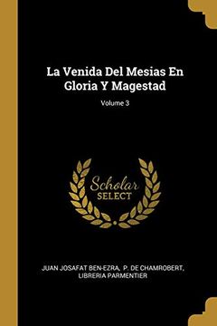 portada La Venida del Mesias en Gloria y Magestad; Volume 3