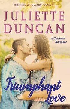 portada Triumphant Love: A Christian Romance (en Inglés)