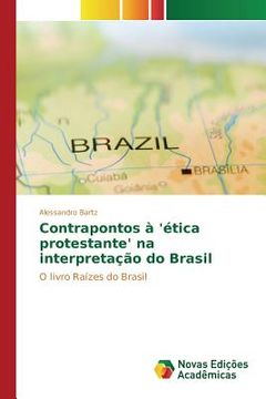 portada Contrapontos à 'ética protestante' na interpretação do Brasil