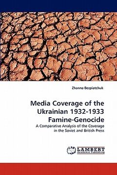 portada media coverage of the ukrainian 1932-1933 famine-genocide (en Inglés)