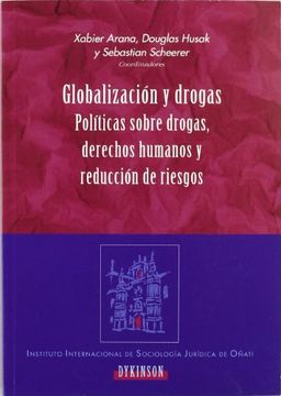 portada Globalizacion y Drogas. Politicas Sobre Drogas, Derechos Humanos. (in Spanish)