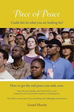 portada Piece of Peace: How to get the real peace you seek, now (en Inglés)