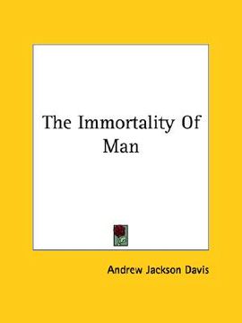 portada the immortality of man (en Inglés)
