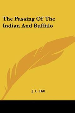 portada the passing of the indian and buffalo (in English)