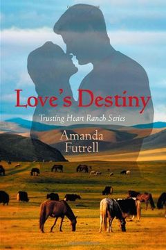 portada Love's Destiny: Trusting Heart Ranch Series