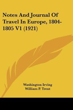 portada notes and journal of travel in europe, 1804-1805 v1 (1921) (en Inglés)