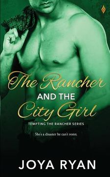 portada The Rancher and the City Girl (en Inglés)