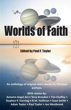 portada Worlds of Faith: An Anthology of Original Christian Short Stories (en Inglés)
