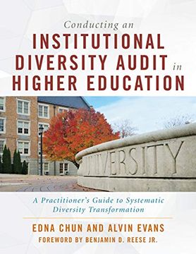 portada Conducting an Institutional Diversity Audit in Higher Education: A Practitioner's Guide to Systematic Diversity Transformation (en Inglés)