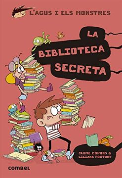 portada La Biblioteca Secreta: 16 (Agus y los Monstruos) (in Catalá)