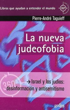 portada La Nueva Judeofobia: Israel y los Judios: Desinformacion y Antise Mitismo (in Spanish)