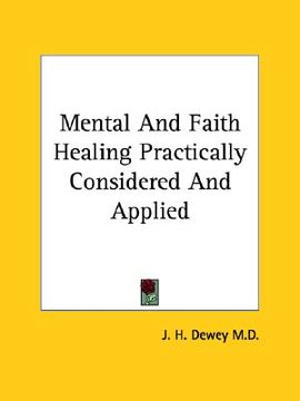 portada mental and faith healing practically considered and applied