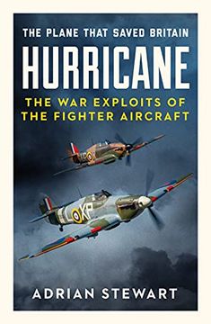 portada Hurricane: The Plane That Saved Britain (en Inglés)