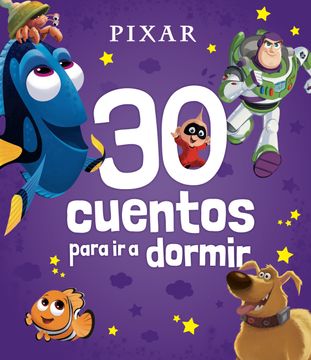 portada Pixar. 30 cuentos para ir a dormir