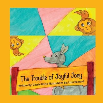 portada The Trouble of Joyful Joey (in English)