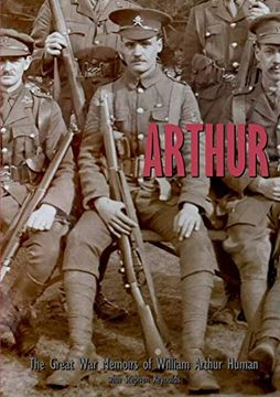 portada Arthur: The Great war Memoirs of William Arthur Human (en Inglés)