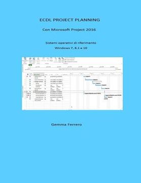 portada Ecdl Project Planning: Con Project 2016. S.O. Windows 7, 8.1 e 10 (en Italiano)