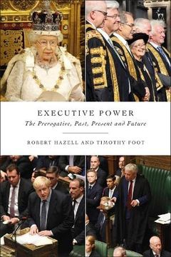 portada Executive Power: The Prerogative, Past, Present and Future (en Inglés)