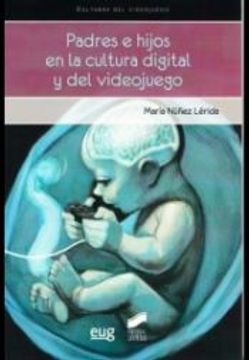 portada Padres e Hijos en la Cultura Digital del Videojuego (in Spanish)
