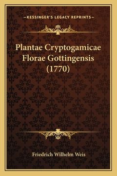 portada Plantae Cryptogamicae Florae Gottingensis (1770) (en Latin)