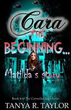 portada Cara: The Beginning - MATILDA'S STORY (en Inglés)