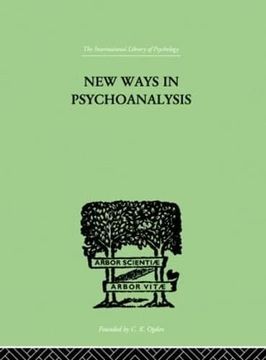 portada New Ways in Psychoanalysis (The International Library of Psychology: Psychoanalysis) (en Inglés)
