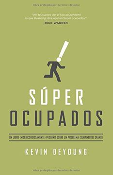 portada Súper Ocupados: Un Libro Pequeño Sobre un Problema Grande (in Spanish)
