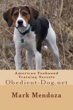 portada American Foxhound Training Secrets: Obedient-Dog.net (in English)