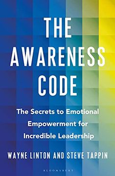 portada The Awareness Code: The Secrets to Emotional Empowerment for Incredible Leadership (en Inglés)
