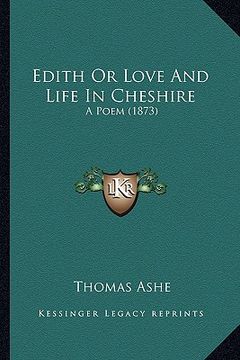 portada edith or love and life in cheshire: a poem (1873) (en Inglés)