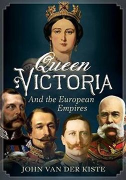 portada Queen Victoria and the European Empires