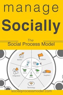 portada Manage Socially: The Social Process Model (en Inglés)