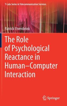 portada The Role of Psychological Reactance in Human-Computer Interaction (en Inglés)