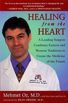 portada Healing From the Heart: How Unconventional Wisdom Unleashes the Power of Modern Medicine (en Inglés)