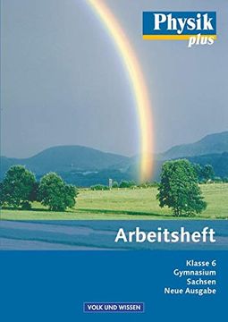 portada Physik Plus - Gymnasium Sachsen - Neubearbeitung: 6. Schuljahr - Arbeitsheft - Neue Ausgabe (en Alemán)