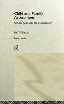 portada child and family assessment: clinical guidelines for practitioners (2nd edition)