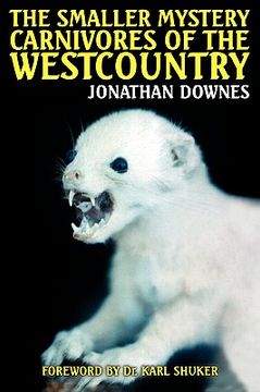 portada the smaller mystery carnivores of the westcountry (en Inglés)