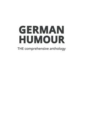 portada German Humour: The Comprehensive Anthology (in English)