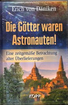 portada Die Götter Waren Astronauten! Eine Zeitgemäße Betrachtung Alter Überlieferungen. (in German)