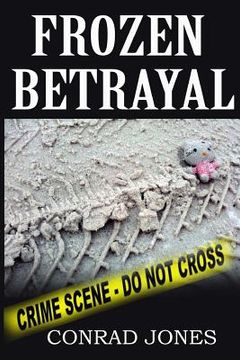 portada Frozen Betrayal: A Detective Alec Ramsay Novel (en Inglés)