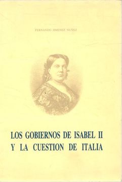 portada Los Gobiernos de Isabel ii y la Cuestión de Italia. (in Spanish)