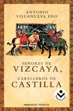 portada Señores de Vizcaya, Caballeros de Castilla (in Spanish)