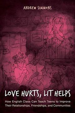 portada Love Hurts, lit Helps (in English)