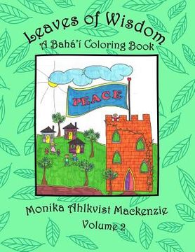 portada Leaves of Wisdom Volume 2: A Baha'i Coloring Resource Book (en Inglés)