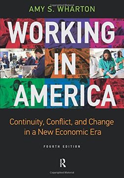 portada Working in America: Continuity, Conflict, and Change in a New Economic Era