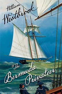 portada The Bermuda Privateer: The Nicholas Fallon sea Novels, #1 